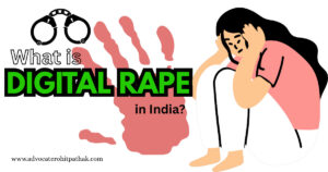 What is Digital Rape in India?